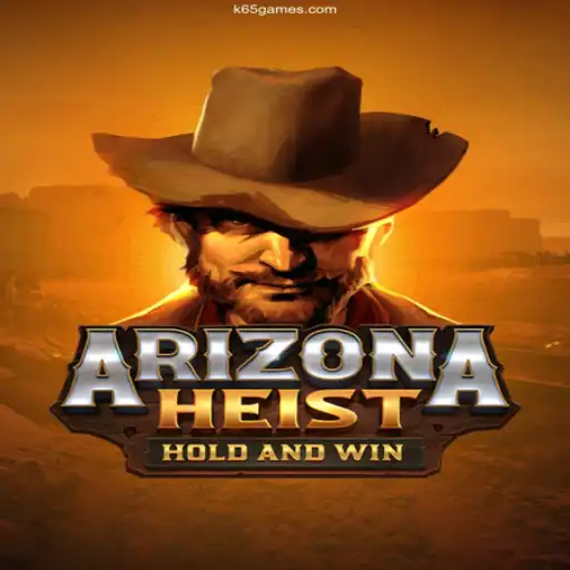 Engage in the Thrilling World of ArizonaHeist